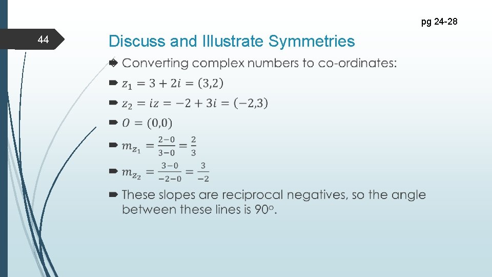 pg 24 -28 44 Discuss and Illustrate Symmetries 