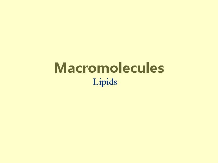 Macromolecules Lipids 