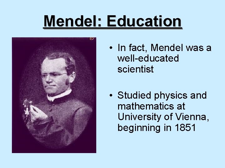 Genetics The field of Biology that studies how