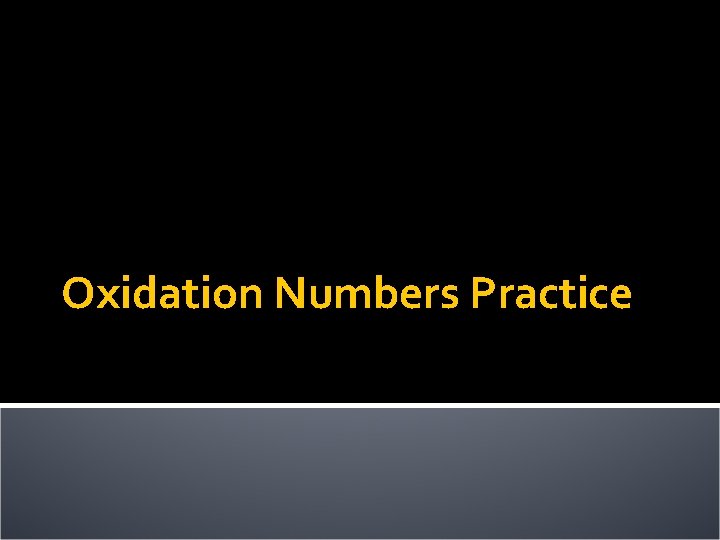 Oxidation Numbers Practice 