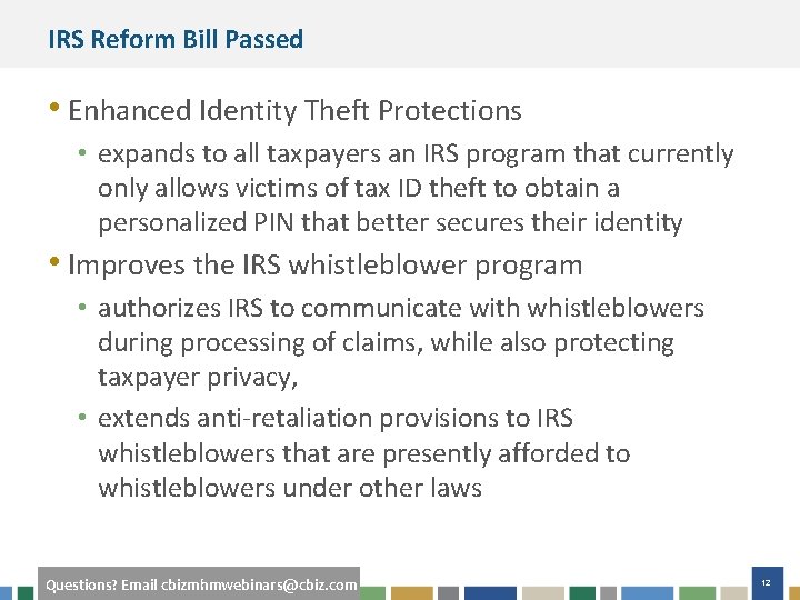 IRS Reform Bill Passed • Enhanced Identity Theft Protections • expands to all taxpayers