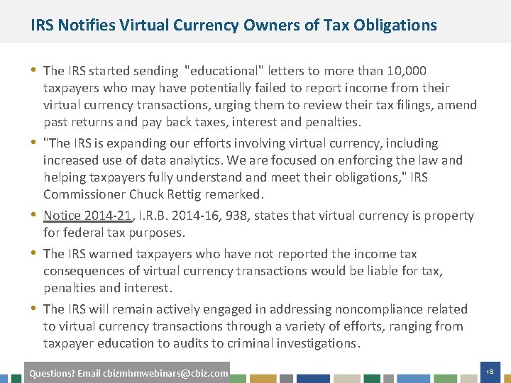 IRS Notifies Virtual Currency Owners of Tax Obligations • The IRS started sending "educational"