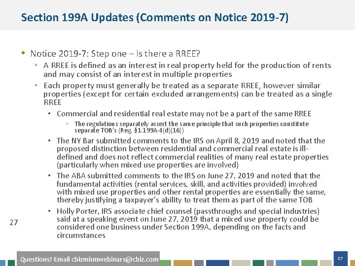 Section 199 A Updates (Comments on Notice 2019 -7) • Notice 2019 -7: Step