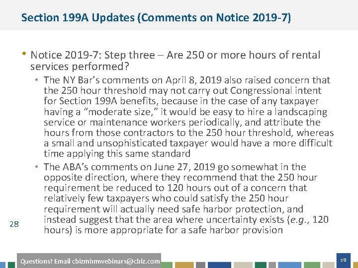 Section 199 A Updates (Comments on Notice 2019 -7) • Notice 2019 -7: Step
