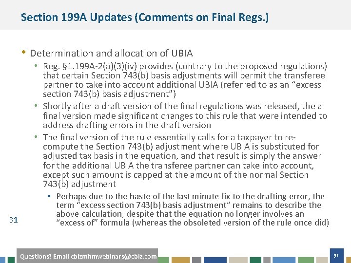 Section 199 A Updates (Comments on Final Regs. ) • Determination and allocation of
