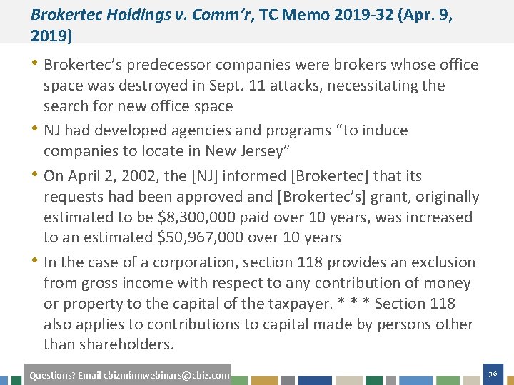 Brokertec Holdings v. Comm’r, TC Memo 2019 -32 (Apr. 9, 2019) • Brokertec’s predecessor