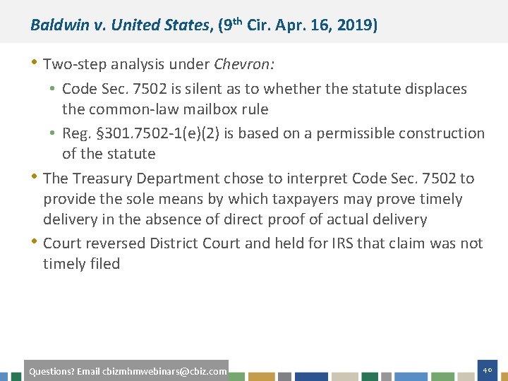 Baldwin v. United States, (9 th Cir. Apr. 16, 2019) • Two-step analysis under