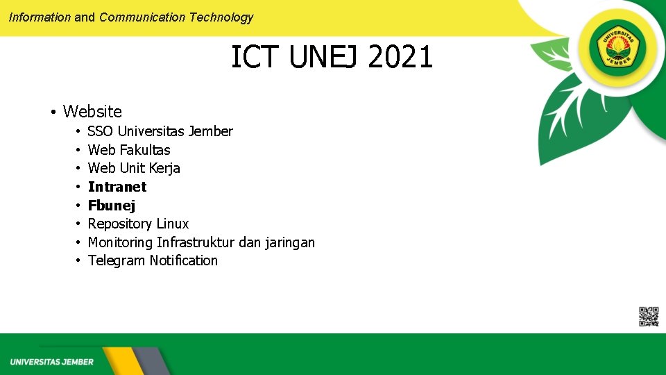 Information and Communication Technology ICT UNEJ 2021 • Website • • SSO Universitas Jember