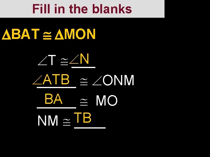 Fill in the blanks BAT MON T N ___ ATB _____ ONM BA MO