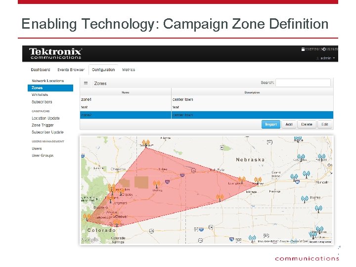 Enabling Technology: Campaign Zone Definition 