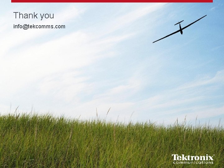 Thank you info@tekcomms. com 