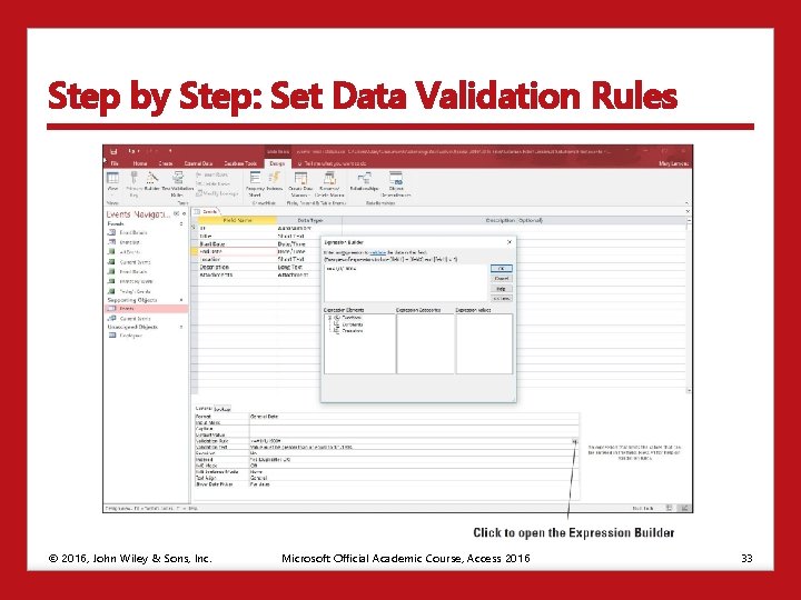 Step by Step: Set Data Validation Rules © 2016, John Wiley & Sons, Inc.