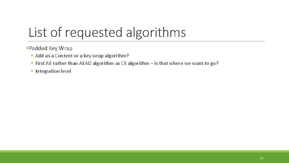 List of requested algorithms §Padded Key Wrap § Add as a Content or a
