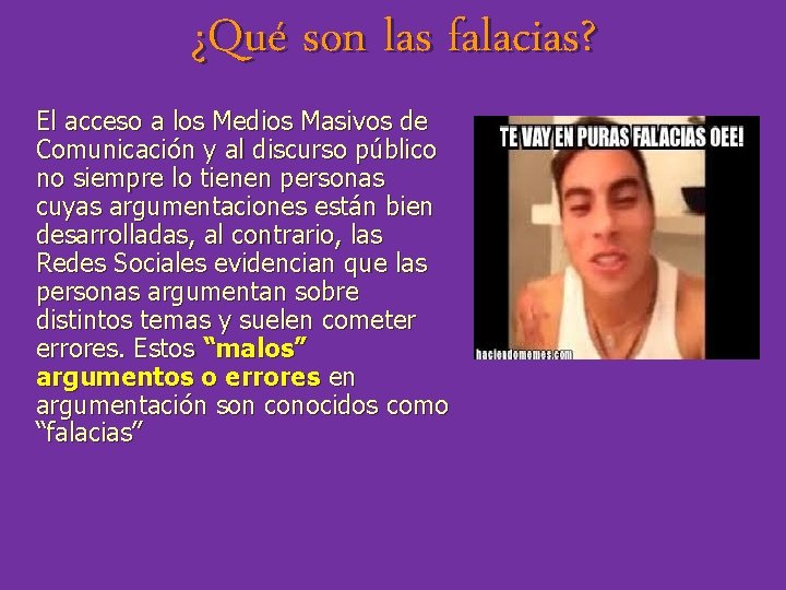 ¿Qué son las falacias? El acceso a los Medios Masivos de Comunicación y al