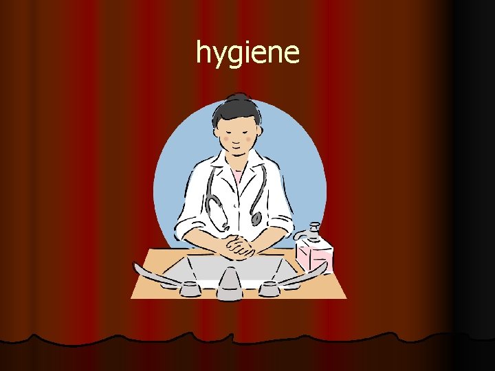 hygiene 