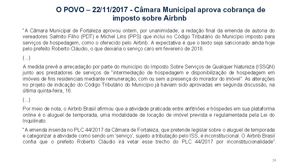 O POVO – 22/11/2017 - Câmara Municipal aprova cobrança de imposto sobre Airbnb “A