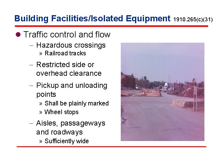 Building Facilities/Isolated Equipment l Traffic control and flow - Hazardous crossings » Railroad tracks