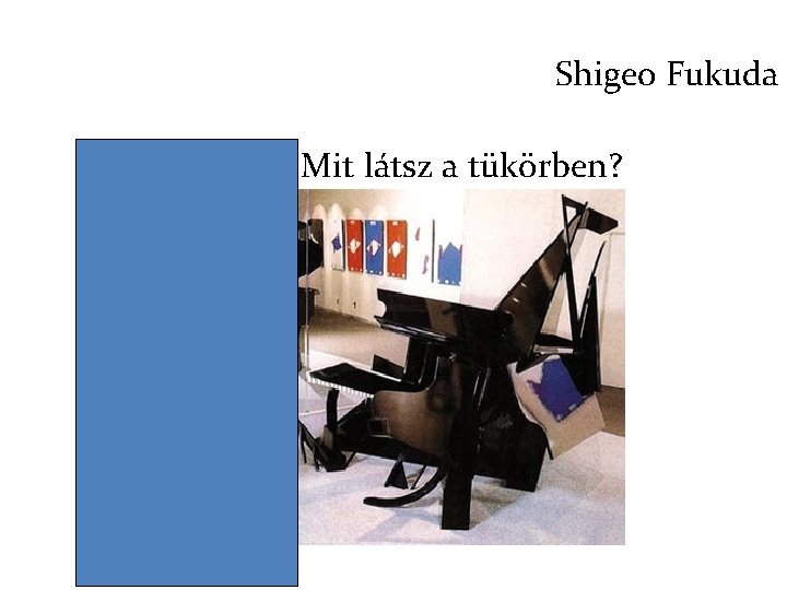 Shigeo Fukuda Mit látsz a tükörben? 