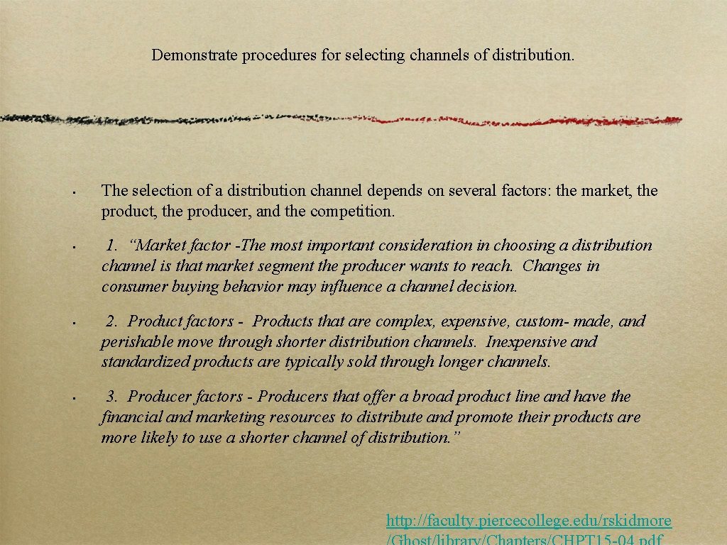 Objective 4 09 Channel of Distribution Identify factors