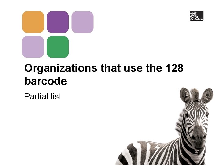 Organizations that use the 128 barcode Partial list 
