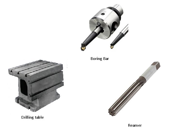 Boring Bar Drilling table Reamer 