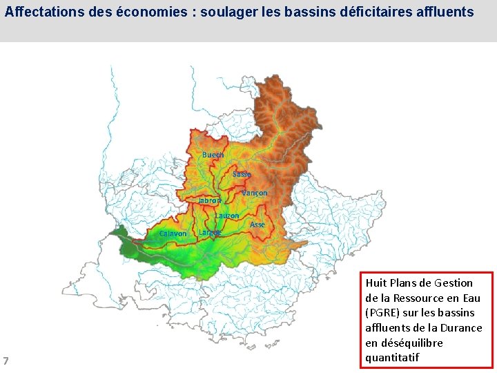 Affectations des économies : soulager les bassins déficitaires affluents Buech Sasse Jabron Lauzon Calavon