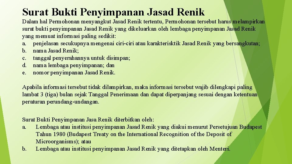 Surat Bukti Penyimpanan Jasad Renik Dalam hal Permohonan menyangkut Jasad Renik tertentu, Permohonan tersebut