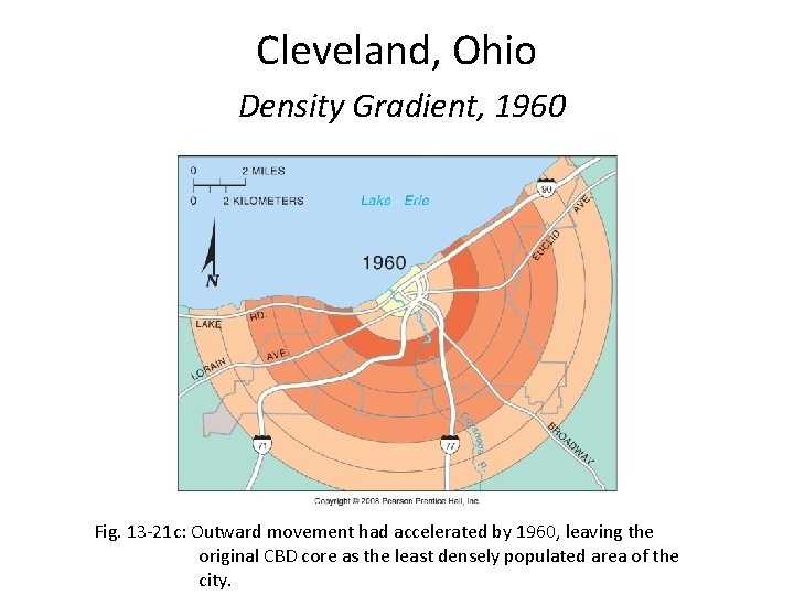 Cleveland, Ohio Density Gradient, 1960 Fig. 13 -21 c: Outward movement had accelerated by