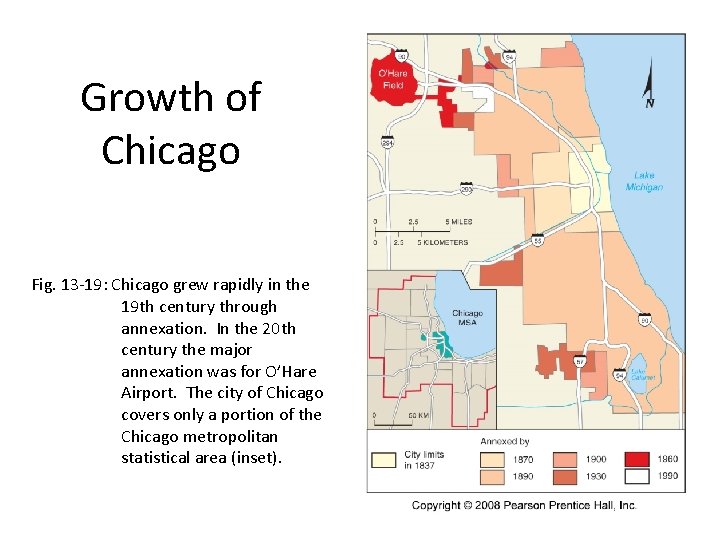 Growth of Chicago Fig. 13 -19: Chicago grew rapidly in the 19 th century