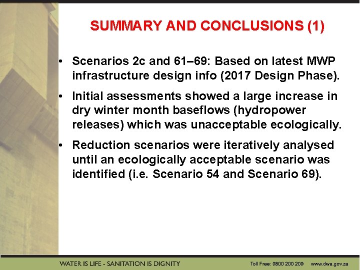 SUMMARY AND CONCLUSIONS (1) • Scenarios 2 c and 61– 69: Based on latest