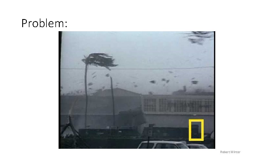 Problem: Robert Minter 