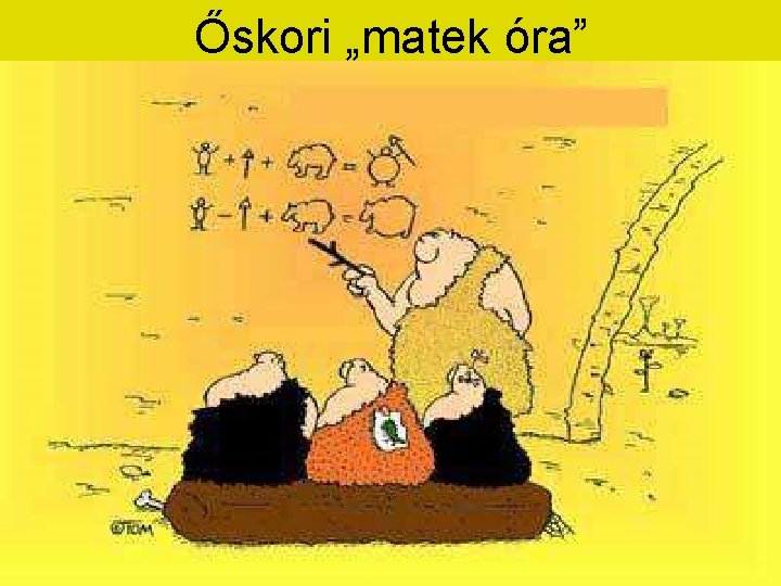 Őskori „matek óra” 