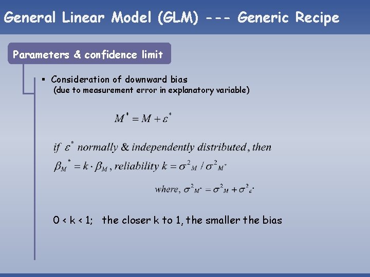 General Linear Model (GLM) --- Generic Recipe Parameters & confidence limit § Consideration of General Linear Model (GLM) --- Generic Recipe Parameters & confidence limit § Consideration of
