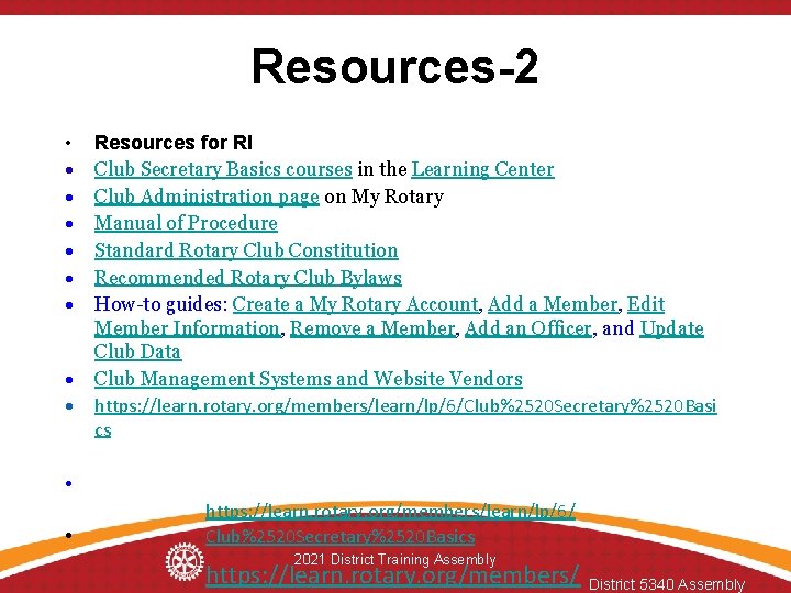 Resources-2 • Resources for RI Club Secretary Basics courses in the Learning Center Club