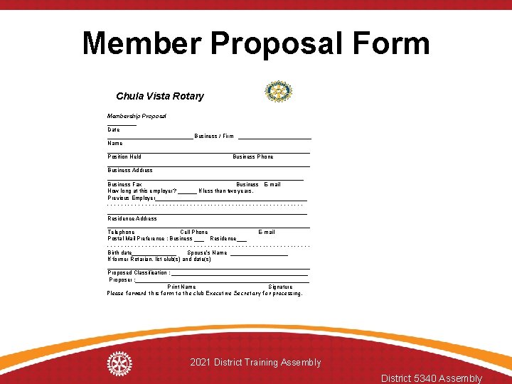 Member Proposal Form Chula Vista Rotary Membership Proposal _____ Date ______________ Business / Firm