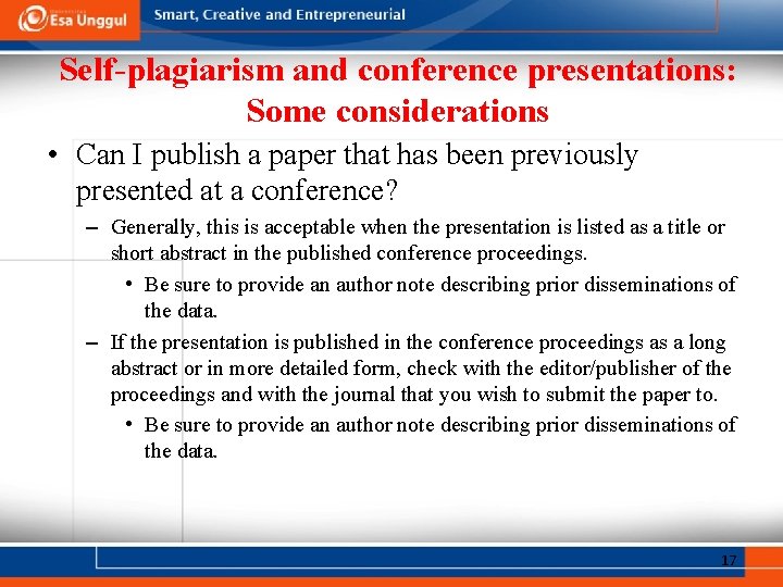 Self-plagiarism and conference presentations: Some considerations • Can I publish a paper that has