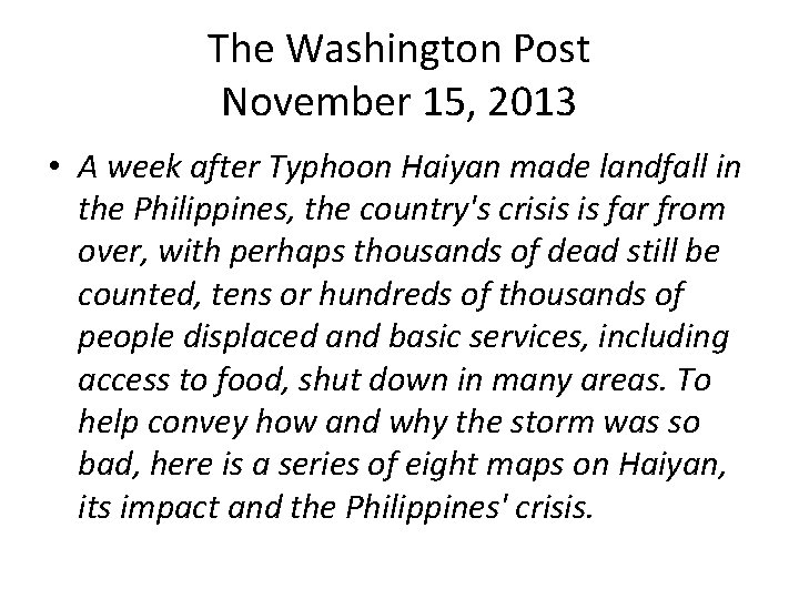 The Washington Post November 15, 2013 • A week after Typhoon Haiyan made landfall