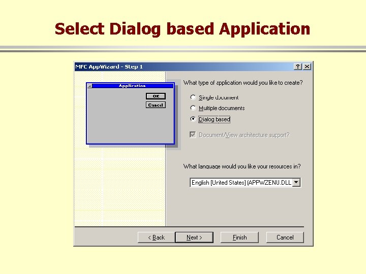 Select Dialog based Application 