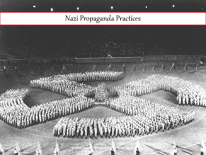 Nazi Propaganda Practices United States Holocaust Memorial Museum 