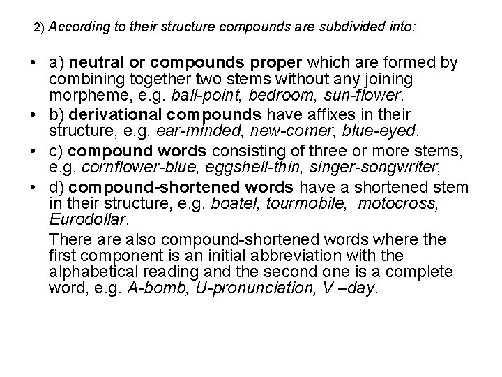 2) According to their structure compounds are subdivided into: • a) neutral or compounds