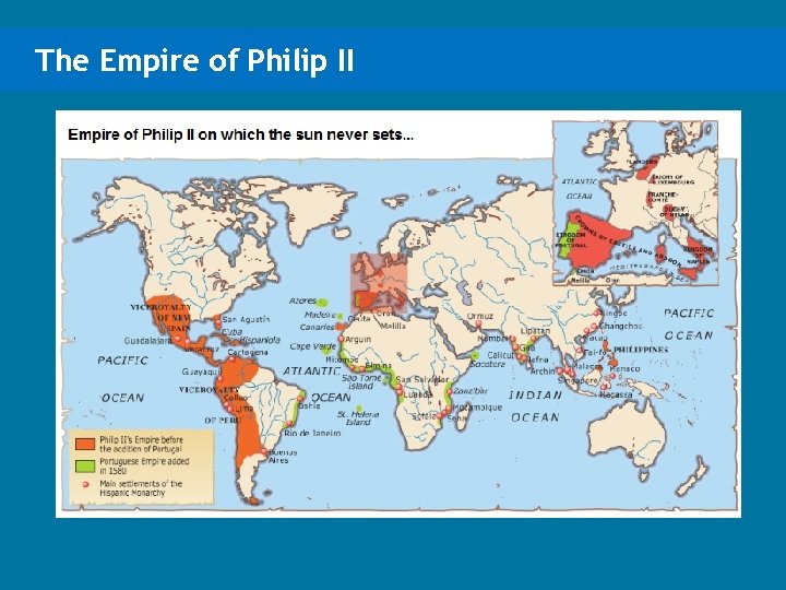 The Empire of Philip II 