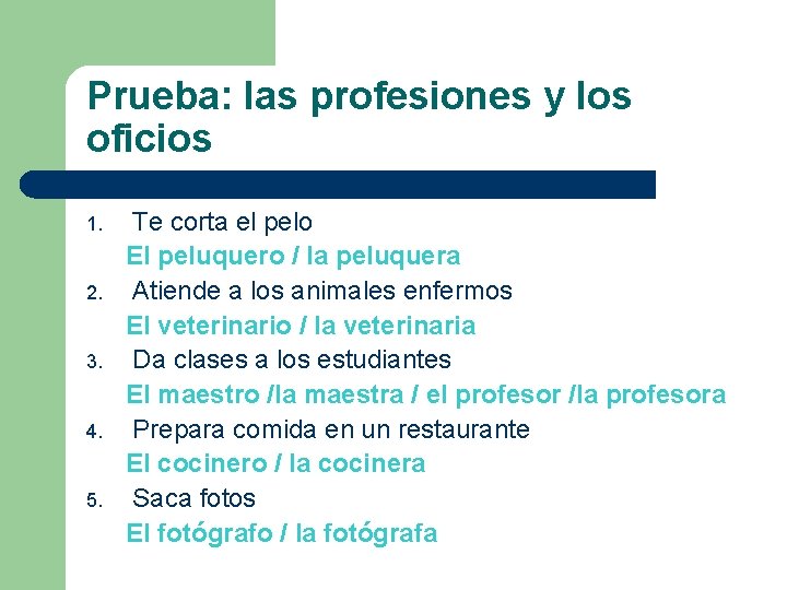 Las profesiones y los oficios Espaol 3 Prueba