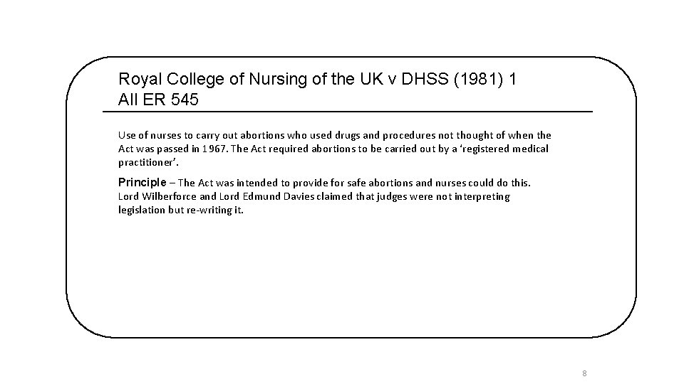 Royal College of Nursing of the UK v DHSS (1981) 1 All ER 545