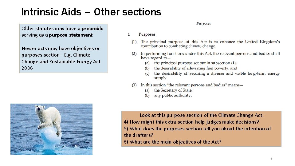 Intrinsic Aids – Other sections Older statutes may have a preamble serving as a