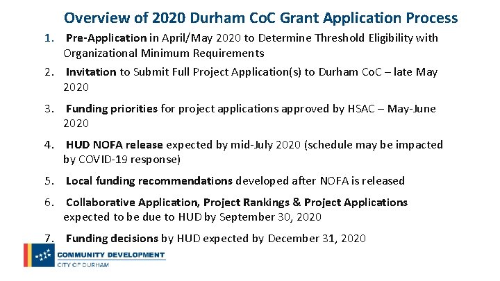 Overview of 2020 Durham Co. C Grant Application Process 1. Pre-Application in April/May 2020