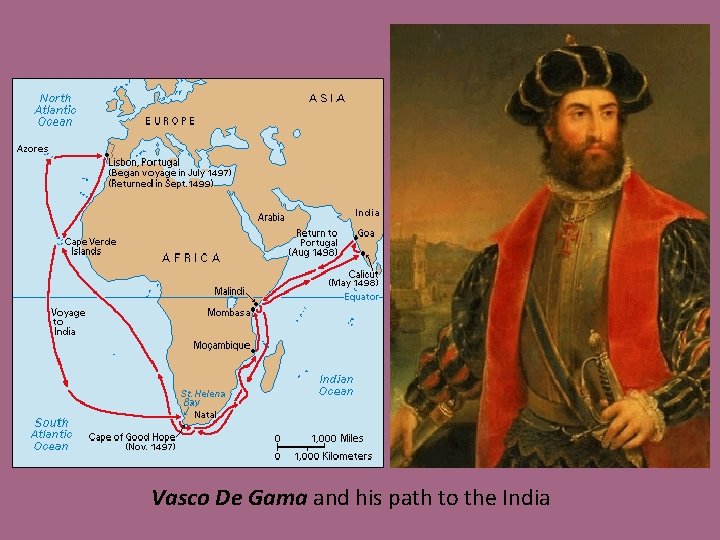 Vasco De Gama and his path to the India 
