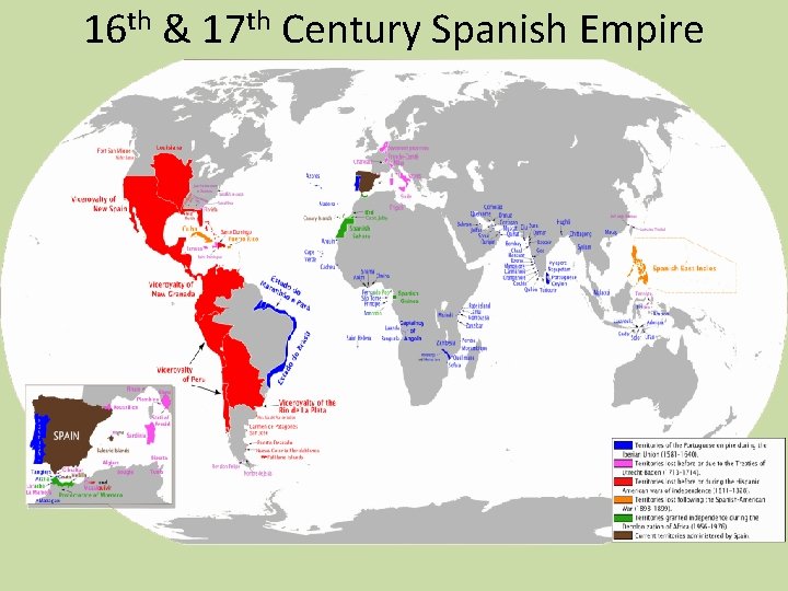 16 th & 17 th Century Spanish Empire 