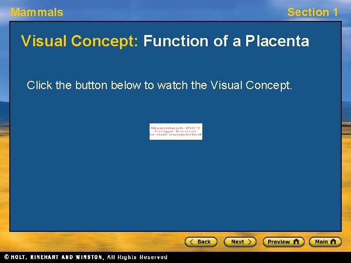 Mammals Section 1 Visual Concept: Function of a Placenta Click the button below to
