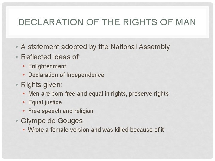 DECLARATION OF THE RIGHTS OF MAN • A statement adopted by the National Assembly