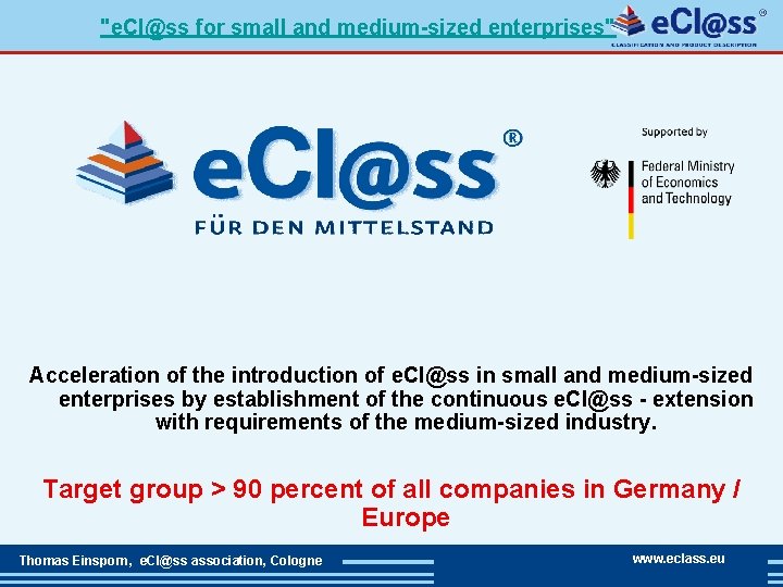 "e. Cl@ss for small and medium-sized enterprises" Acceleration of the introduction of e. Cl@ss